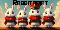 Rabbitariat by androidoverlord, meowxist