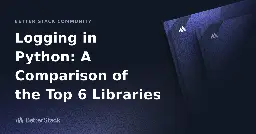 Logging in Python: A Comparison of the Top 6 Libraries | Better Stack Community