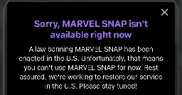 Marvel Snap is banned, just like TikTok