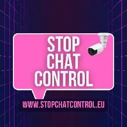 LET'S STOP THE CHAT CONTROL TOGETHER