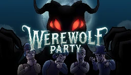 [Steam] Werewolf Party ($5.99 / 25% off)