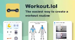 Workout.lol | The easiest way to create a workout routine