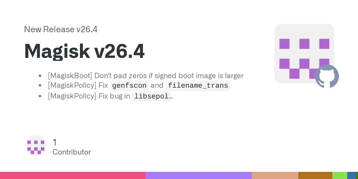 Release Magisk v26.4 · topjohnwu/Magisk