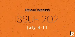 Issue 202: July 4 - 11, 2024