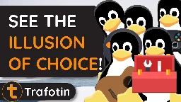 Choice on Linux is a JOKE. Here's why.
