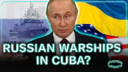 Russian Warships in Cuba as U.S. Funds Azov Brigade & War Escalates: Author Lev Golinkin Explains