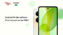 itel First to Launch Android 14 (Go edition) Smartphones for Emerging Markets