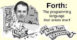 Forth: The programming language that writes itself: The Web Page