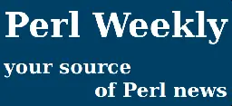 Perl Weekly Issue #660 - What's new ...