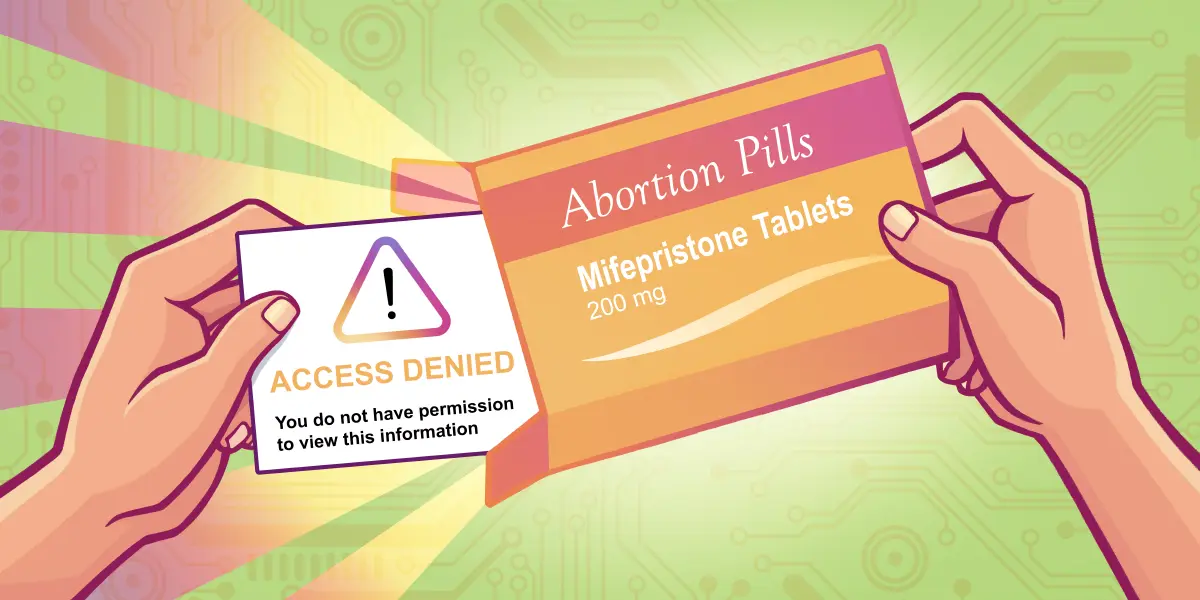 Stop Censoring Abortion: The Fight for Reproductive Rights in the Digital Age