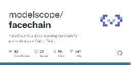 GitHub - modelscope/facechain: FaceChain is a deep-learning toolchain for generating your Digital-Twin.