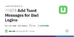 Add Toast Messages for Bad Logins by rosenjcb · Pull Request #1874 · LemmyNet/lemmy-ui