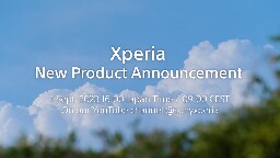 Xperia Announcement - September 2023​