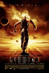 The Chronicles of Riddick (2004) ⭐ 6.6 | Action, Adventure, Sci-Fi