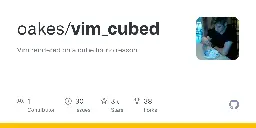 GitHub - oakes/vim_cubed: Vim rendered on a cube for no reason