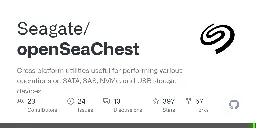 GitHub - Seagate/openSeaChest: Cross platform utilities useful for performing various operations on SATA, SAS, NVMe, and USB storage devices.