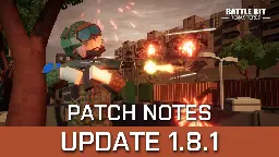 BattleBit Remastered - Update 1.8.1: Party Codes, Stat Protection, QoL Updates, Bug Fixes - Steam News