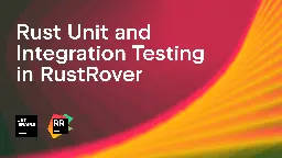 Rust Unit and Integration Testing in RustRover | The RustRover Blog