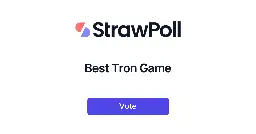 Best Tron Game - Online Poll - StrawPoll.com