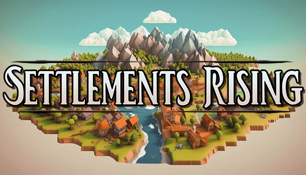 Settlements Rising on Steam