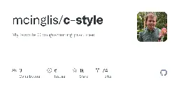 GitHub - mcinglis/c-style: My favorite C programming practices.