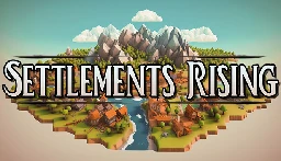 Settlements Rising, a Banished-like town builder with naval gameplay and minor card mechanics, released on Steam