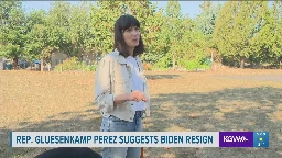 Rep. Marie Gluesenkamp Perez suggests Biden should resign and drop out of presidential race