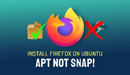 How to Install Firefox as a .Deb on Ubuntu 22.04 (Not a Snap) - OMG! Ubuntu